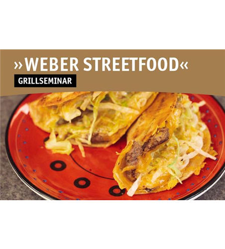 Grillseminar Weber Streetfood