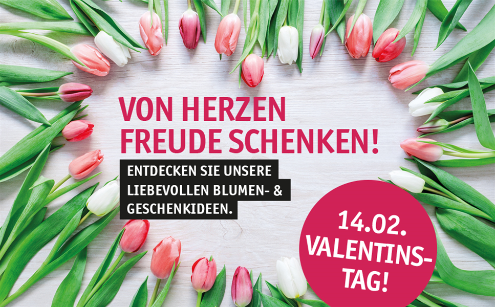 Am 14. Februar ist Valentinstag! - Von Herzen Freude schenken!