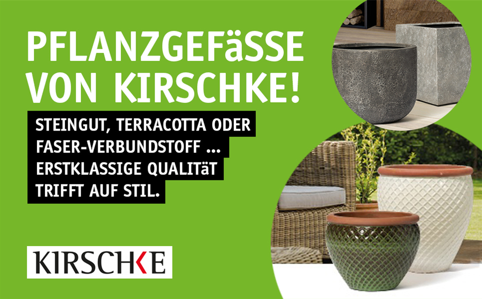 IM SORTIMENT - PFLANZGEFäSSE VON KIRSCHKE!